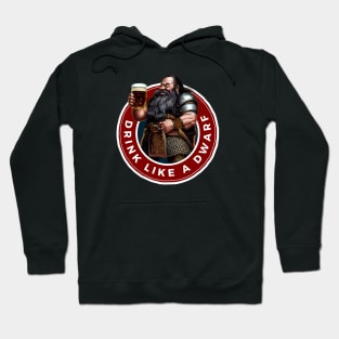 Drink Like a Dwarf - White - Fantasy Funny Beer Hoodie